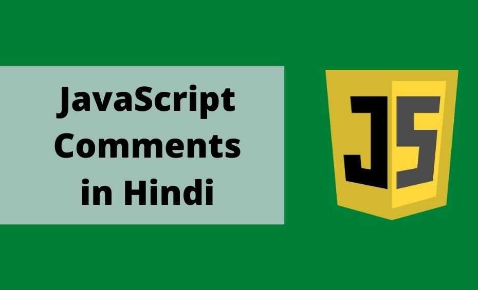 Javascript Comments in Hindi