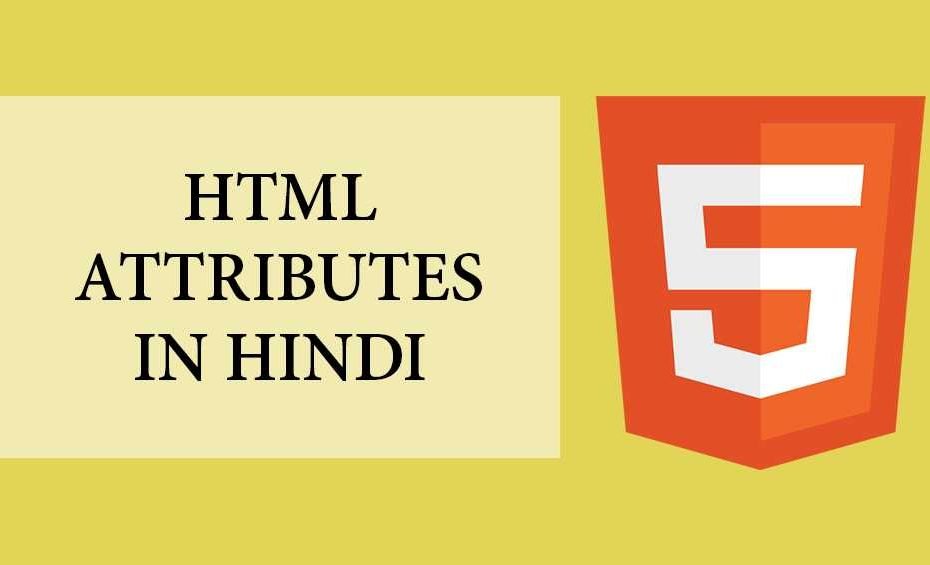 HTML Attributes in Hindi