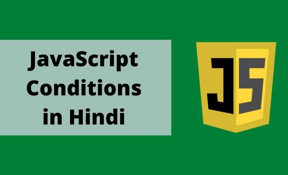 Javascript Conditional Statements