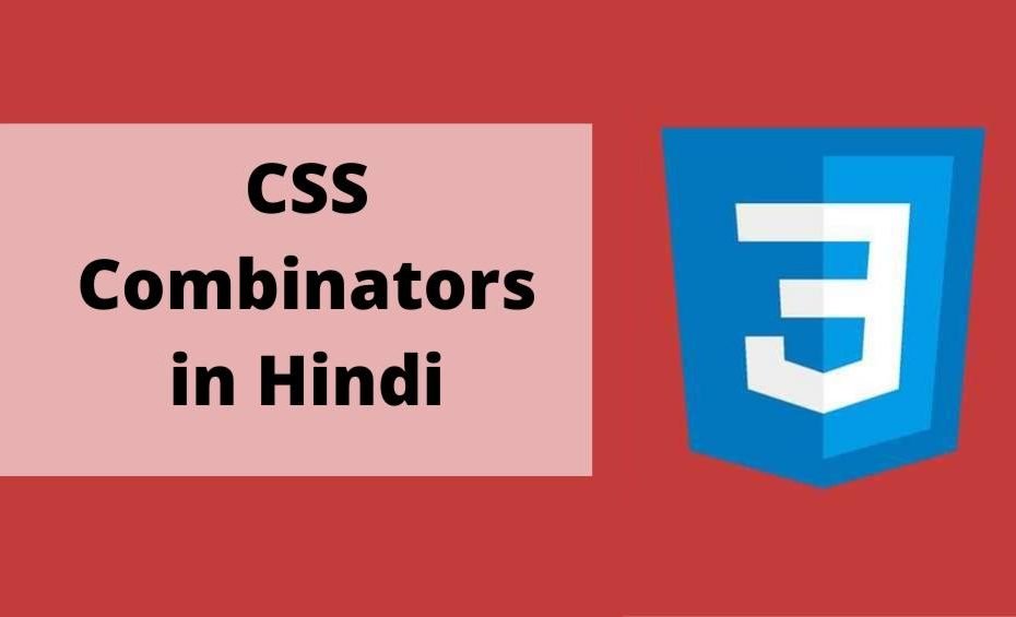 CSS Combinators in Hindi